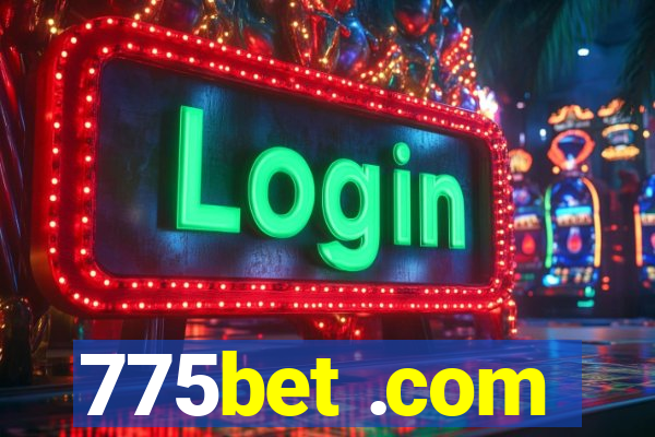 775bet .com